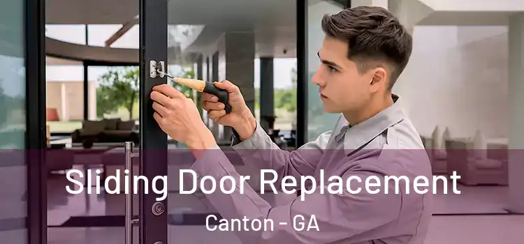 Sliding Door Replacement Canton - GA